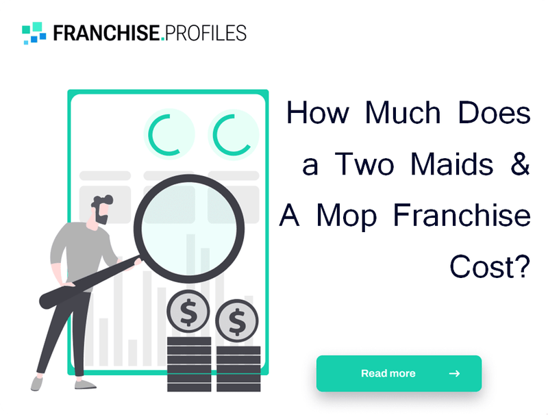 How Does the Two Maids & A Mop Franchise Work?