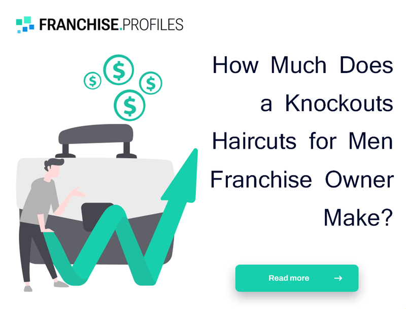 How Much Does a Knockouts Haircuts for Men Franchise Owner Make?