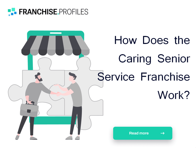 How Does the Caring Senior Service Franchise Work?