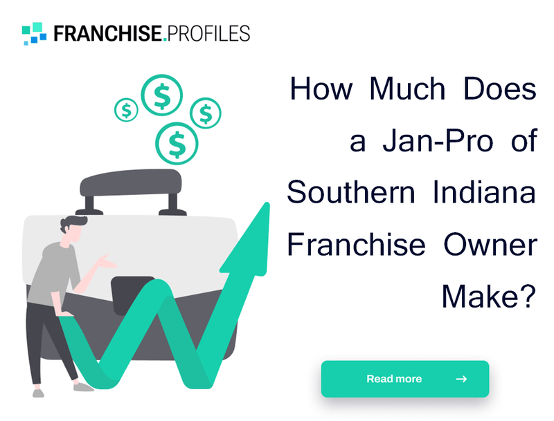 How Much Does a Jan-Pro of Southern Indiana Franchise Owner Make?
