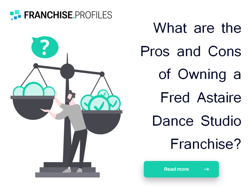What are the Pros and Cons of Owning a Fred Astaire Dance Studio Franchise?