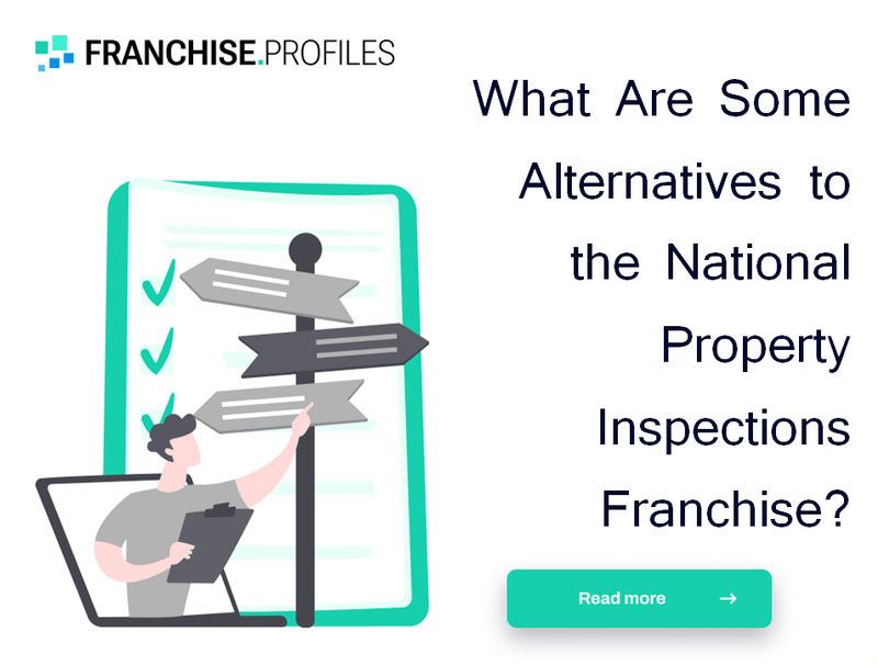 What Are Some Alternatives to the National Property Inspections Franchise?