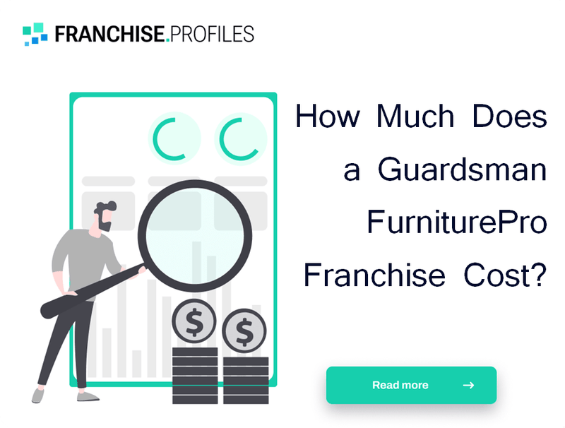 How Much Does a Guardsman FurniturePro Franchise Cost?