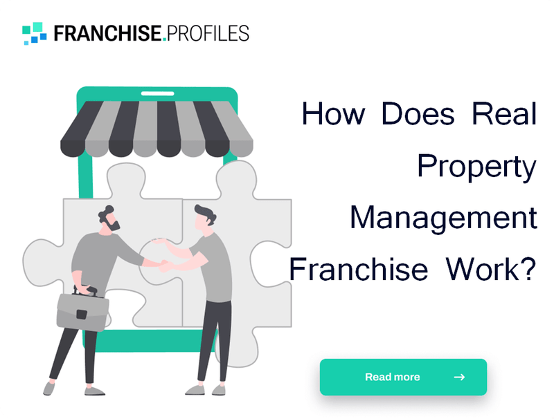 How Does Real Property Management Franchise Work?