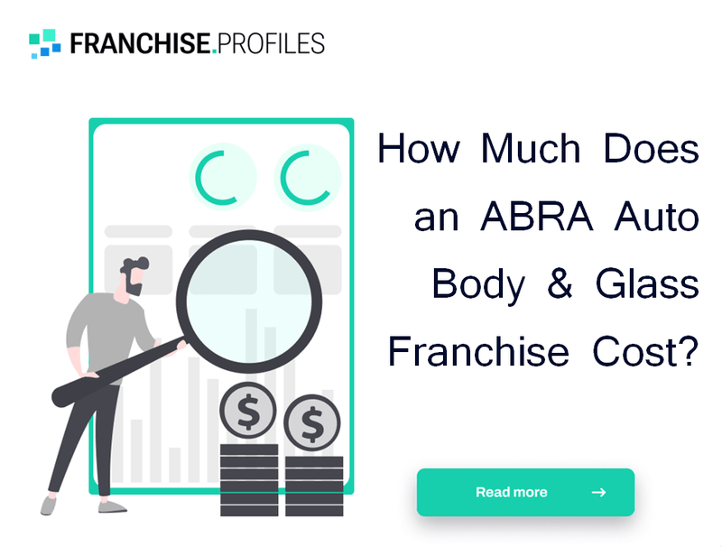 How Does the ABRA Auto Body & Glass Franchise Work?