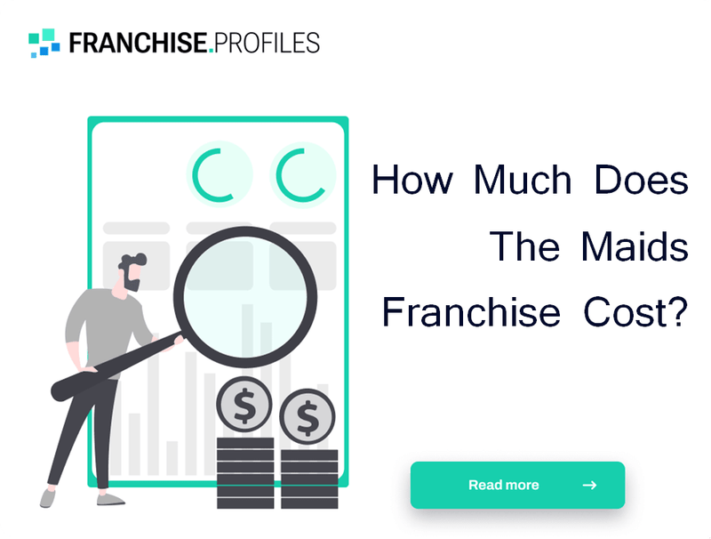 How Does The Maids Franchise Work?