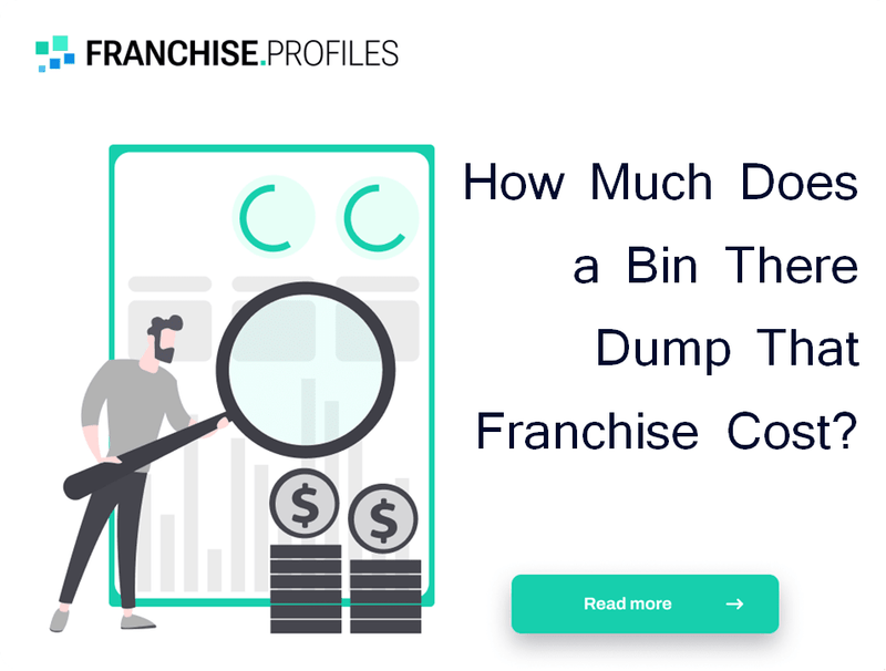 How Does the Bin There Dump That Franchise Work?