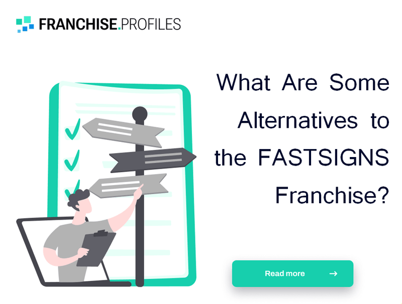 What Are Some Alternatives to the FASTSIGNS Franchise?