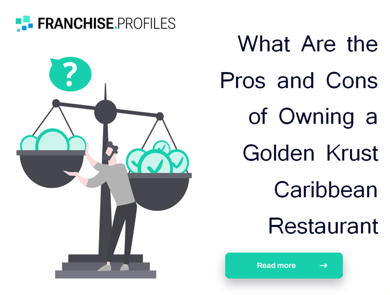 What Are the Pros and Cons of Owning a Golden Krust Caribbean Restaurant Franchise?