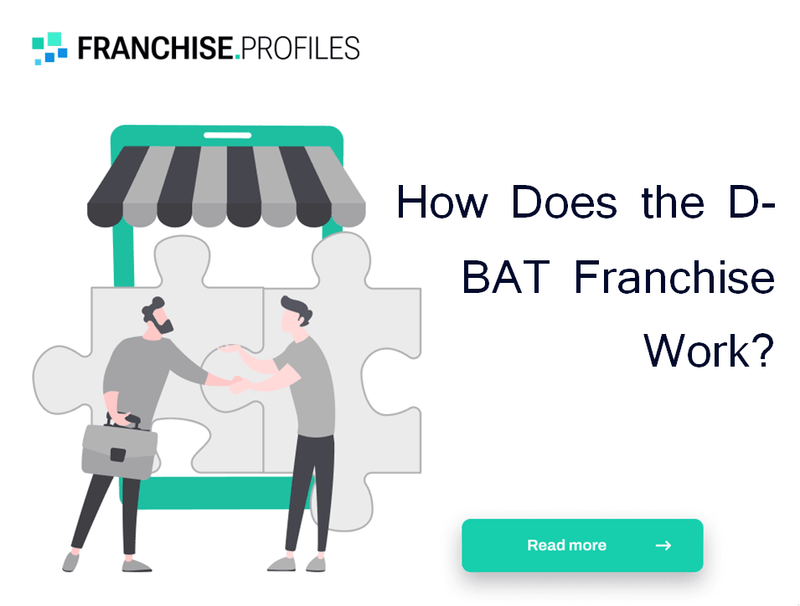 How Does the D-BAT Franchise Work?