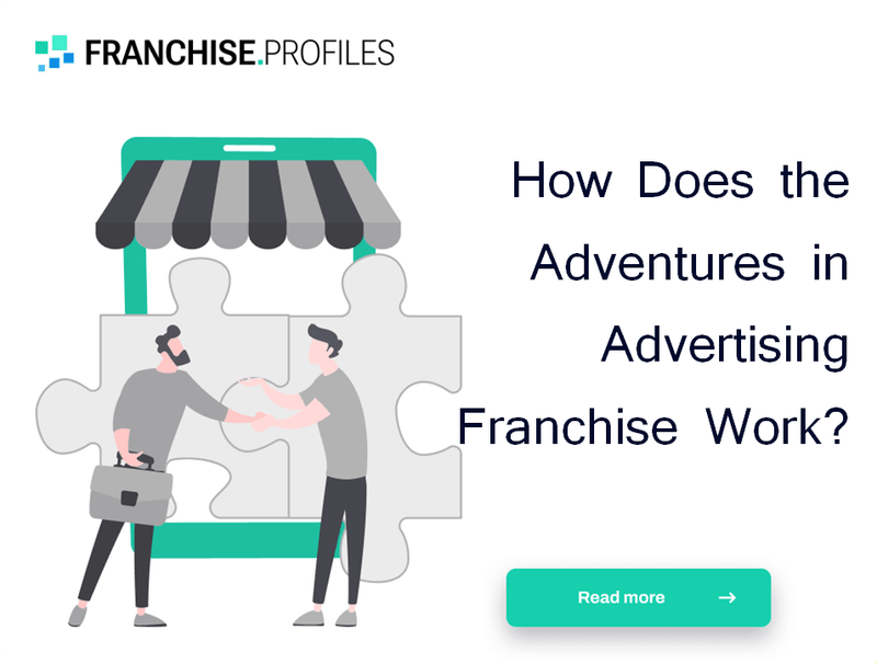 How Does the Adventures in Advertising Franchise Work?