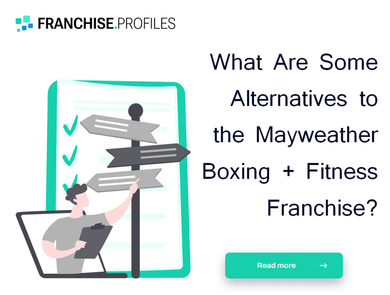 What Are Some Alternatives to the Mayweather Boxing + Fitness Franchise?