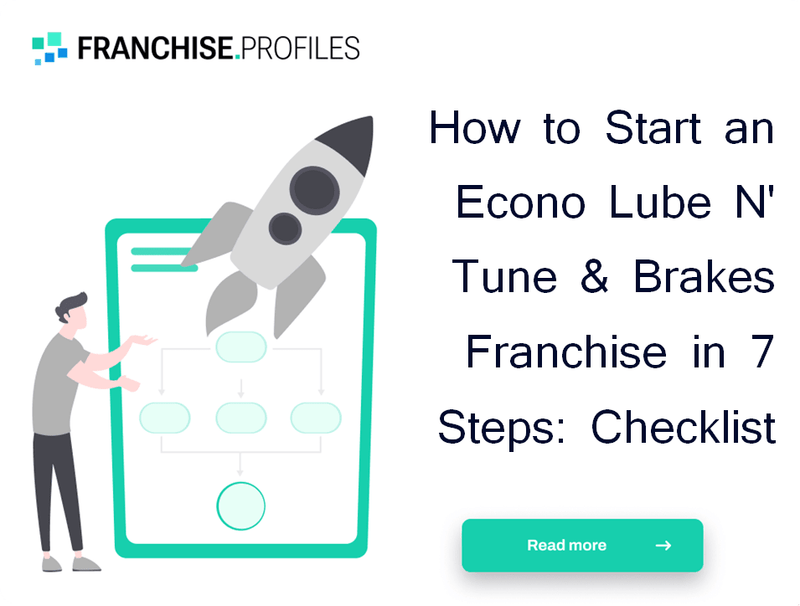 How to Start an Econo Lube N' Tune & Brakes Franchise in 7 Steps: Checklist