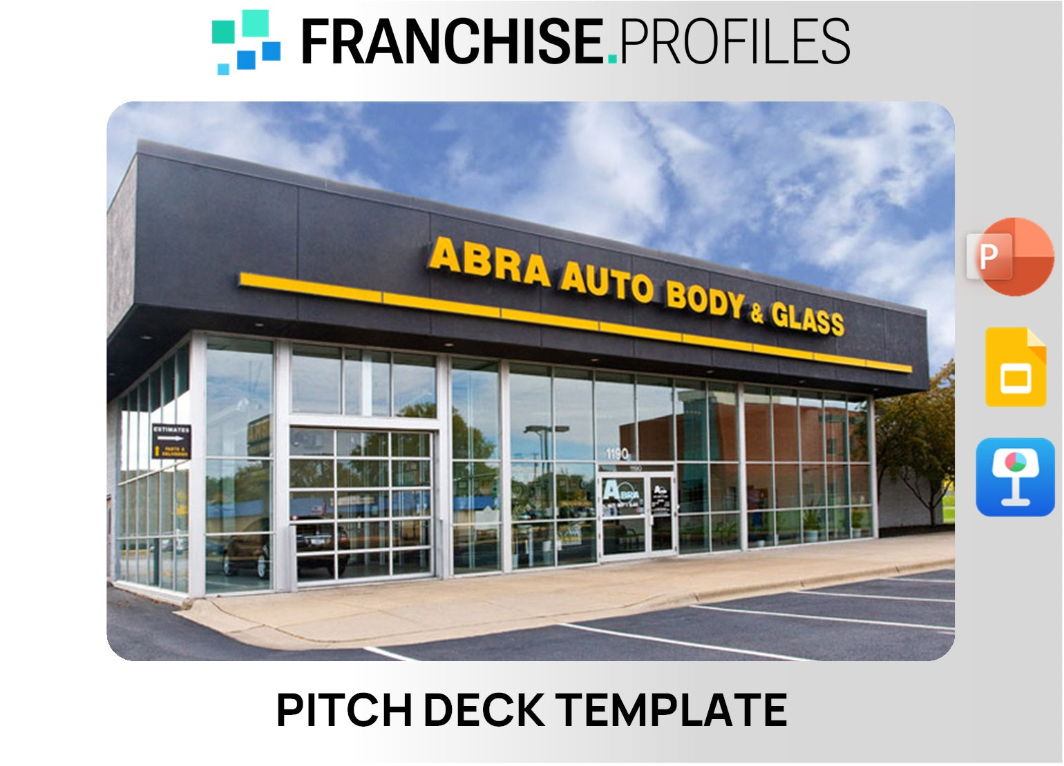 ABRA Auto Body & Glass Franchise Pitch Deck Template - Franchisesbiz.com