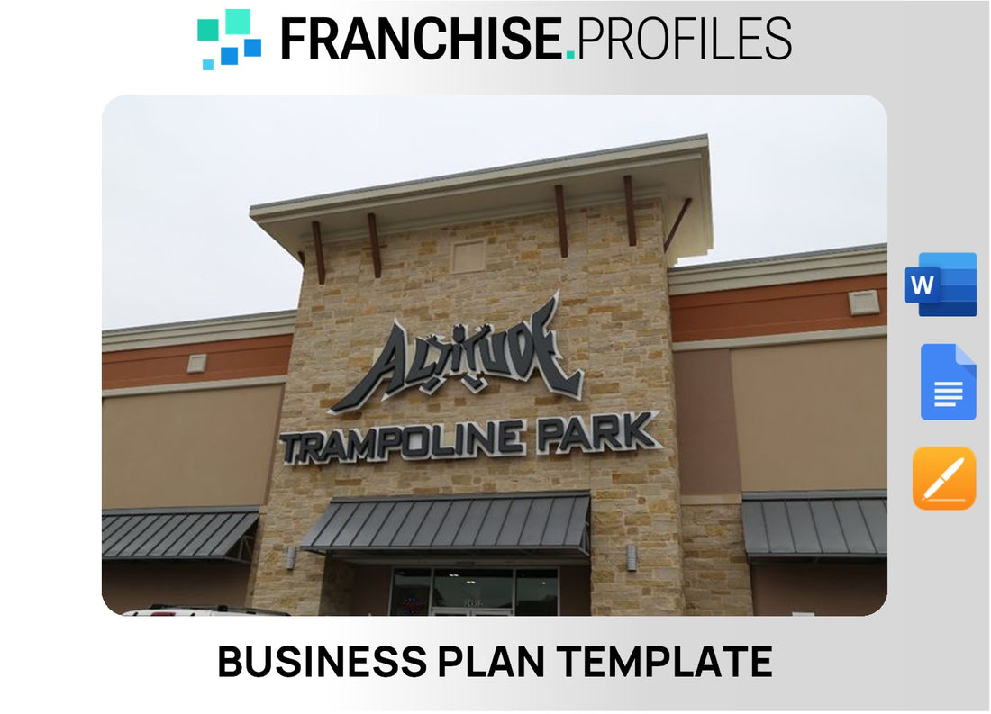 Altitude Trampoline Park Franchise Business Plan Template