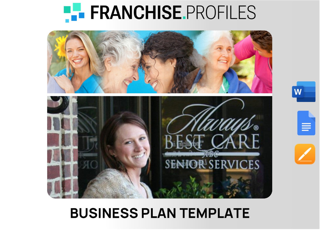 Always Best Care Senior Services Franchise Business Plan Template