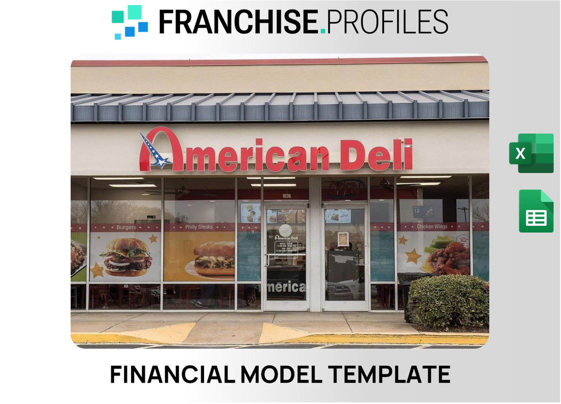 American Deli Franchise Financial Model Template