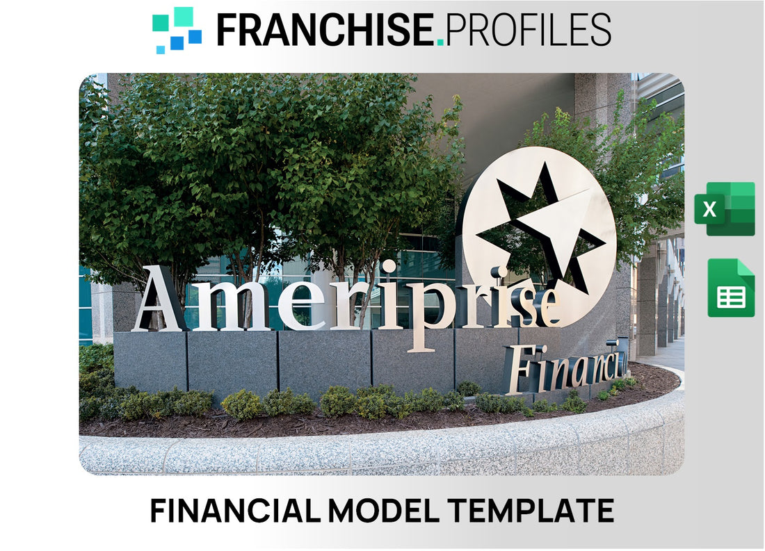 Ameriprise Financial Franchise Financial Model Template