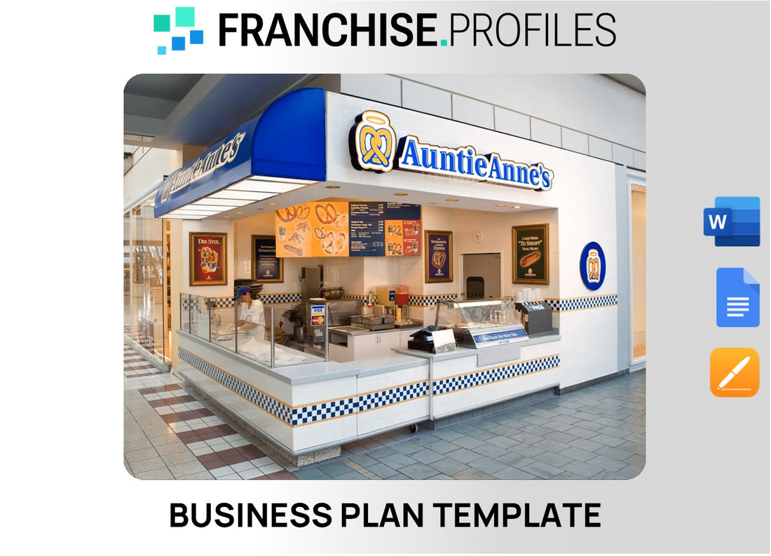 Auntie Anne's Franchise Business Plan Template
