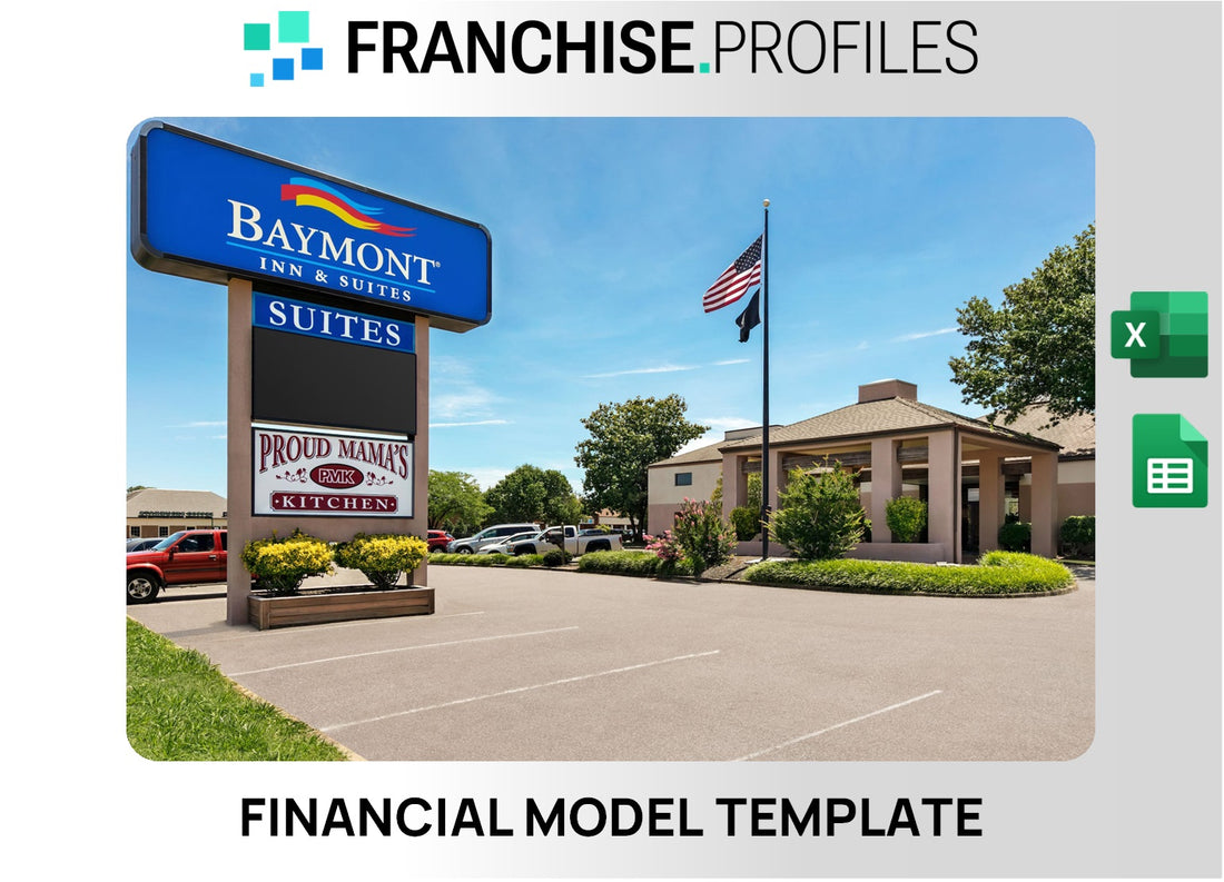 Baymont Inn & Suites Franchise Financial Model Template
