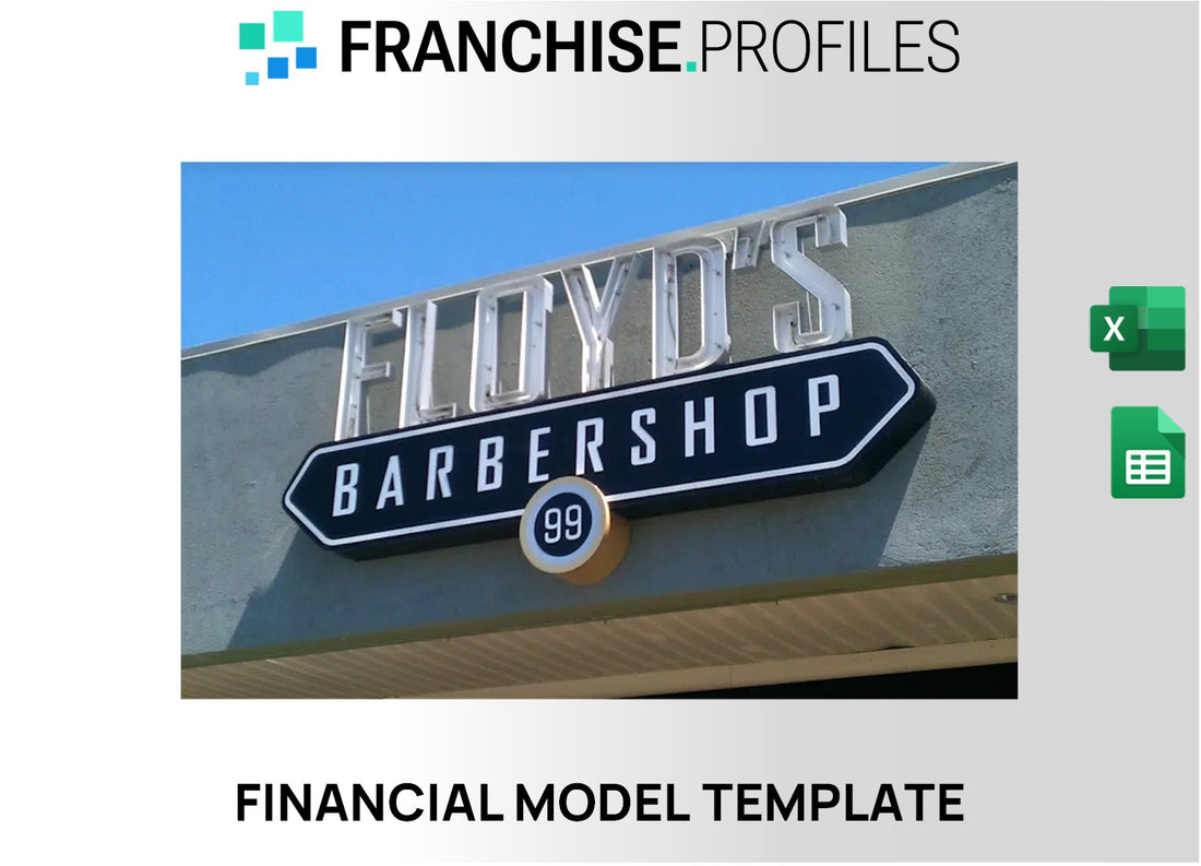 Floyd's 99 Franchise Financial Model Template
