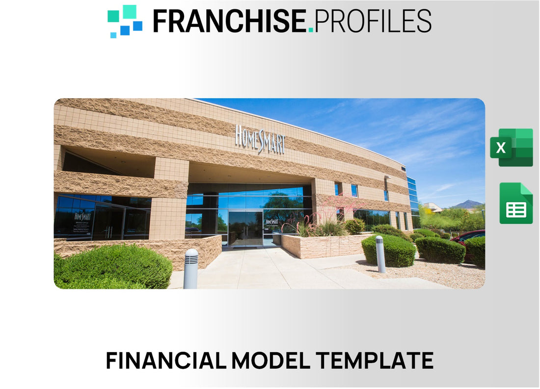 HomeSmart International Franchise Financial Model Template