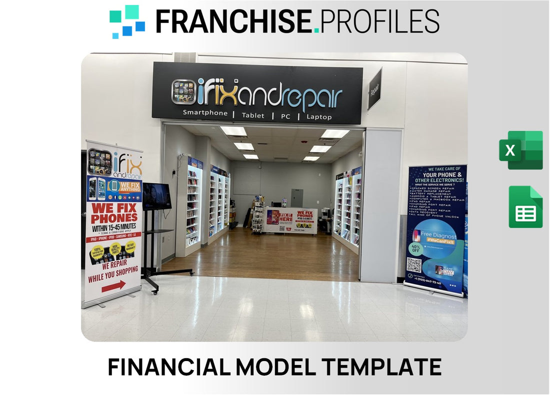 iFixandRepair Franchise Financial Model Template