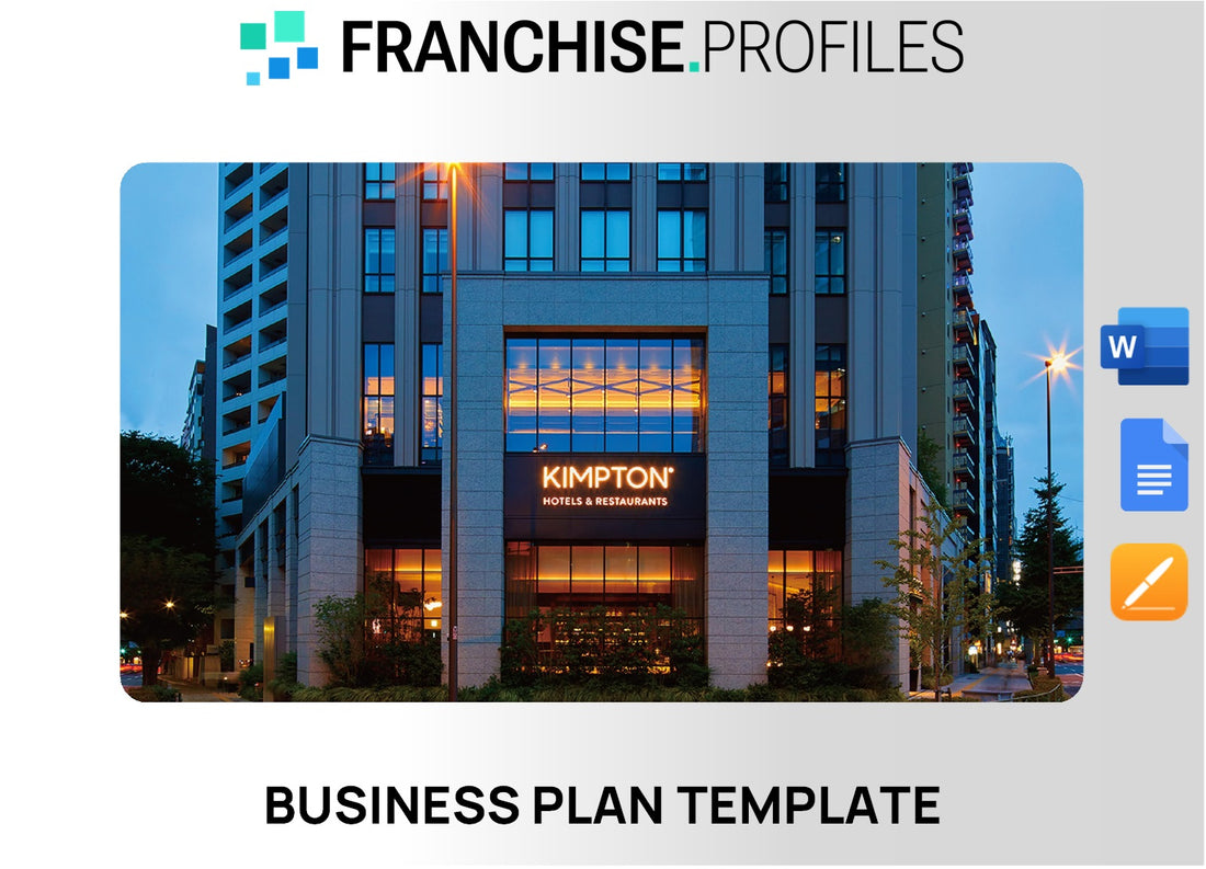 Kimpton Hotels & Restaurants Franchise Business Plan Template