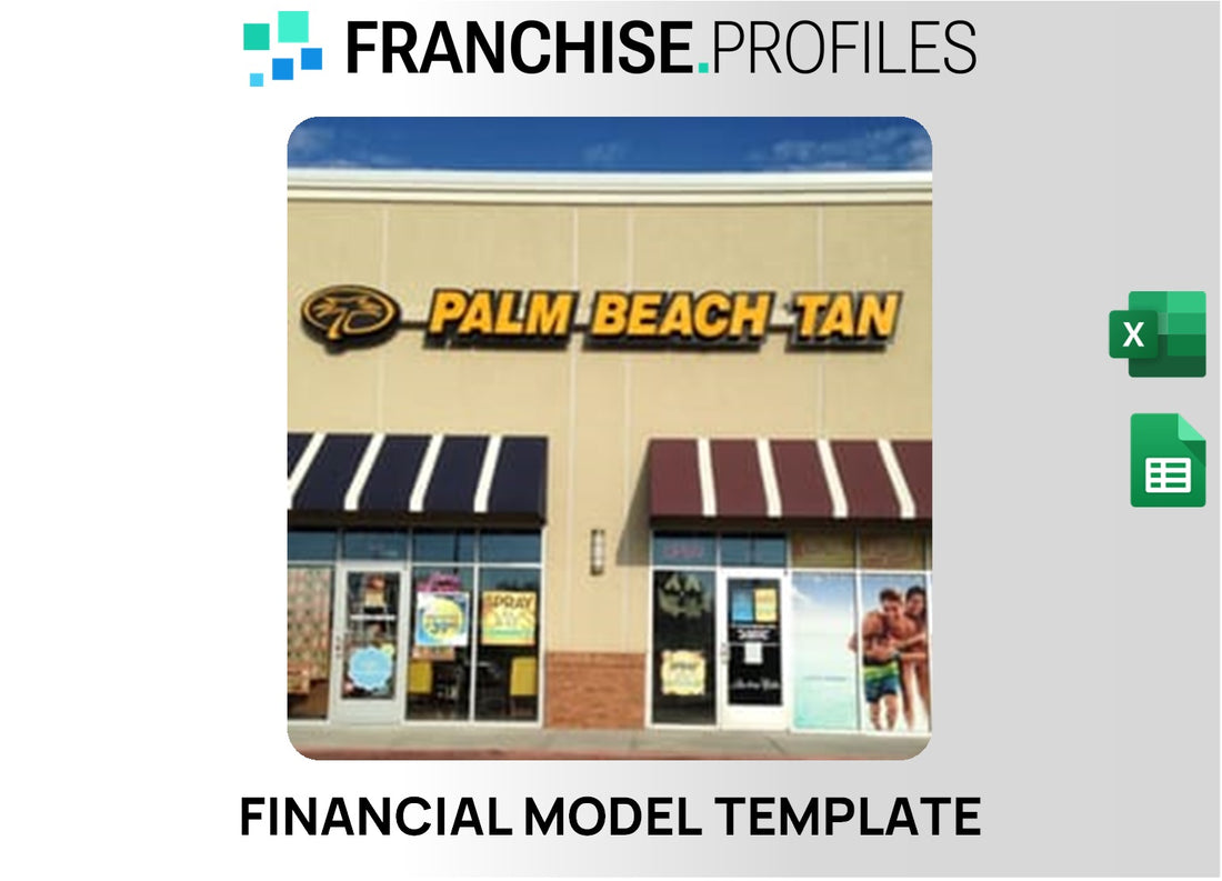Palm Beach Tan Franchise Financial Model Template