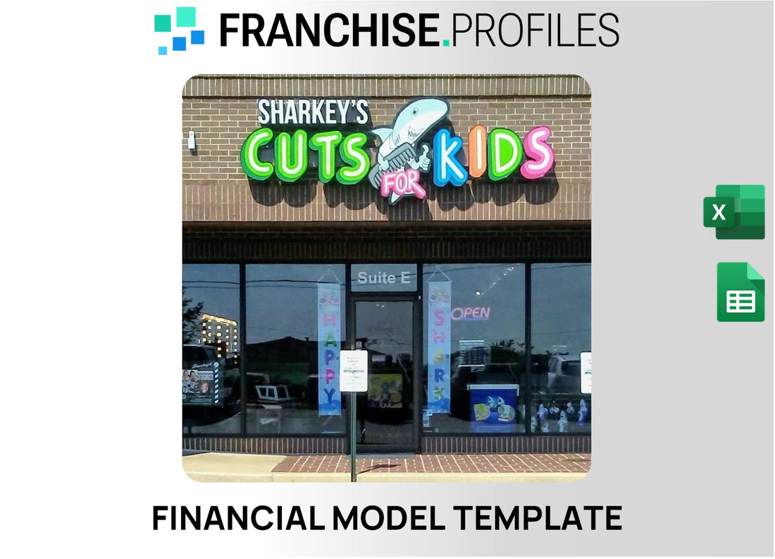 Sharkey's Cuts for Kids Franchise Financial Model Template