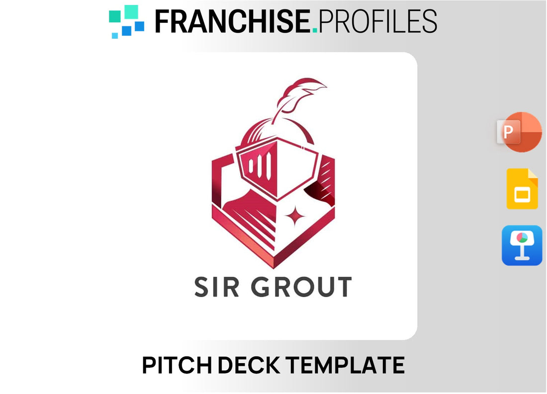Sir Grout Franchise Pitch Deck Template