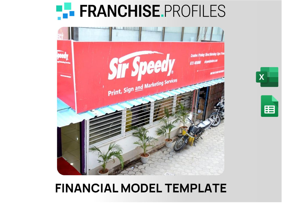 Sir Speedy Franchise Financial Model Template