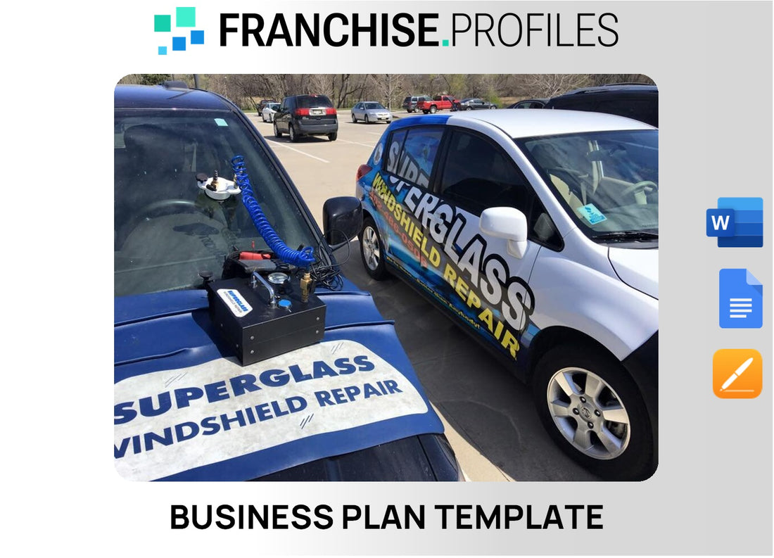 SUPERGLASS WINDSHIELD REPAIR Franchise Business Plan Template
