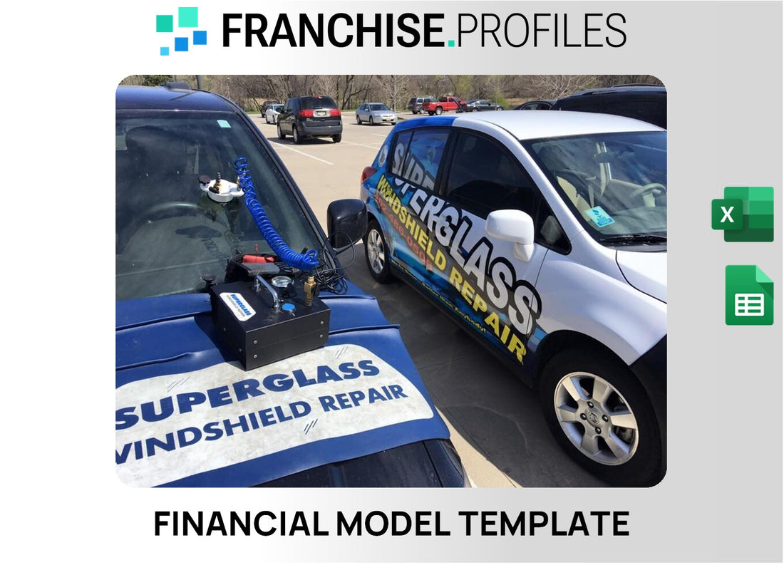 SUPERGLASS WINDSHIELD REPAIR Franchise Financial Model Template