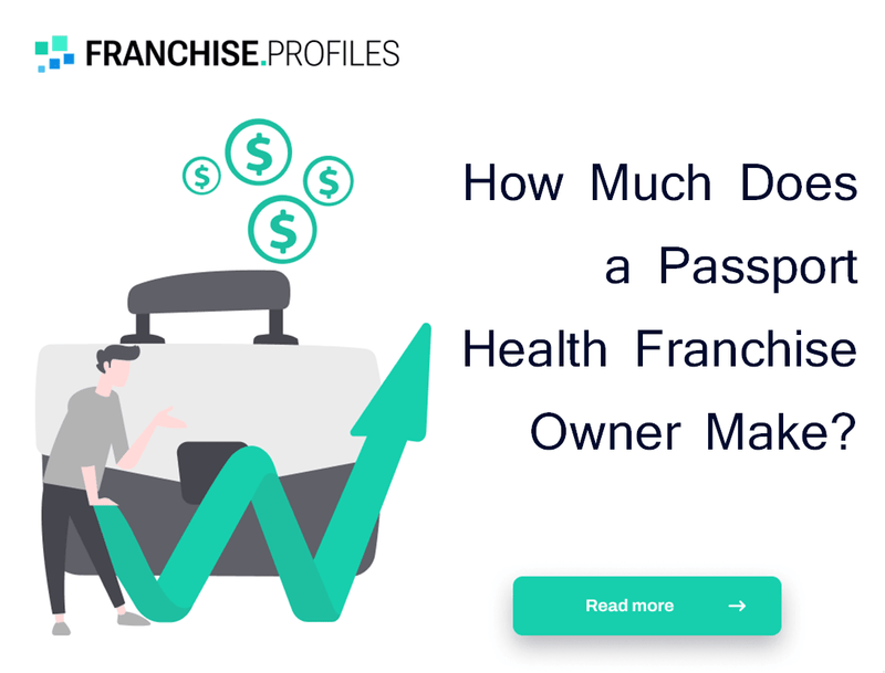 How Much Does a Passport Health Franchise Owner Make?