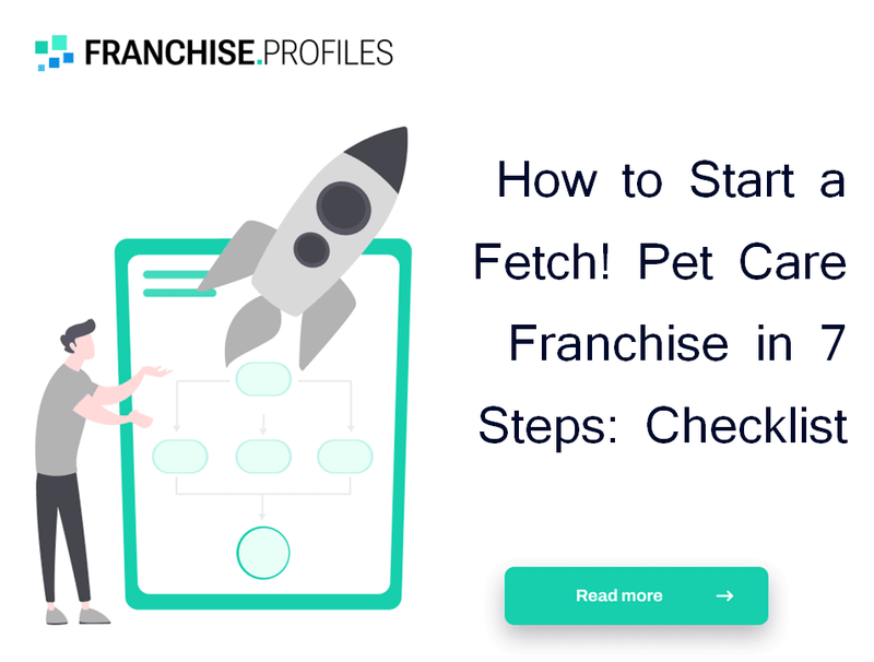 How to Start a Fetch! Pet Care Franchise in 7 Steps: Checklist
