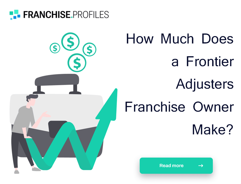 How Much Does a Frontier Adjusters Franchise Owner Make?