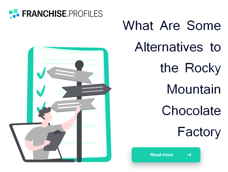 What Are Some Alternatives to the Rocky Mountain Chocolate Factory Franchise?