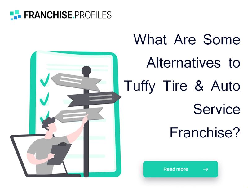 What Are Some Alternatives to Tuffy Tire & Auto Service Franchise?