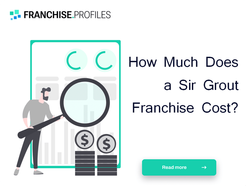 How Does the Sir Grout Franchise Work?