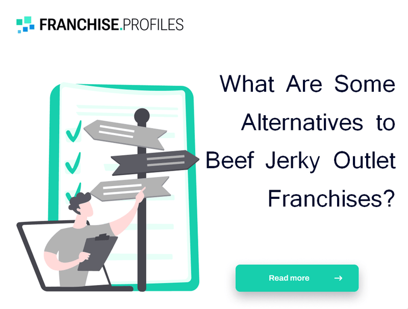 What Are Some Alternatives to Beef Jerky Outlet Franchises?