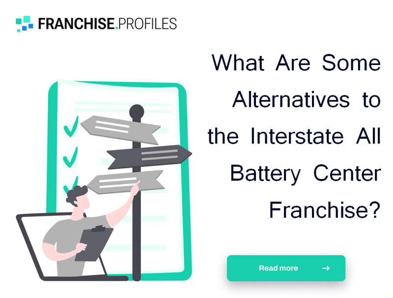 What Are Some Alternatives to the Interstate All Battery Center Franchise?