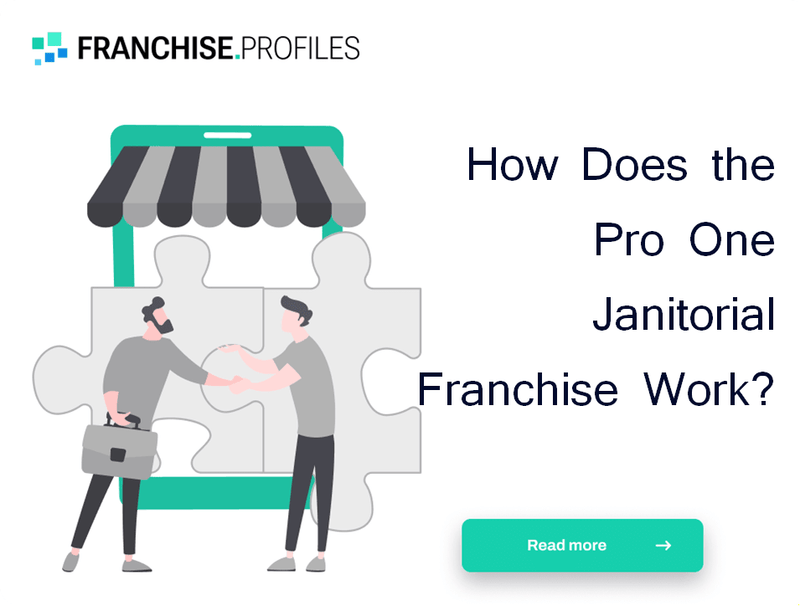 How Does the Pro One Janitorial Franchise Work?