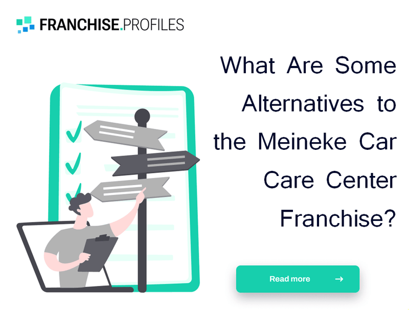 What Are Some Alternatives to the Meineke Car Care Center Franchise?