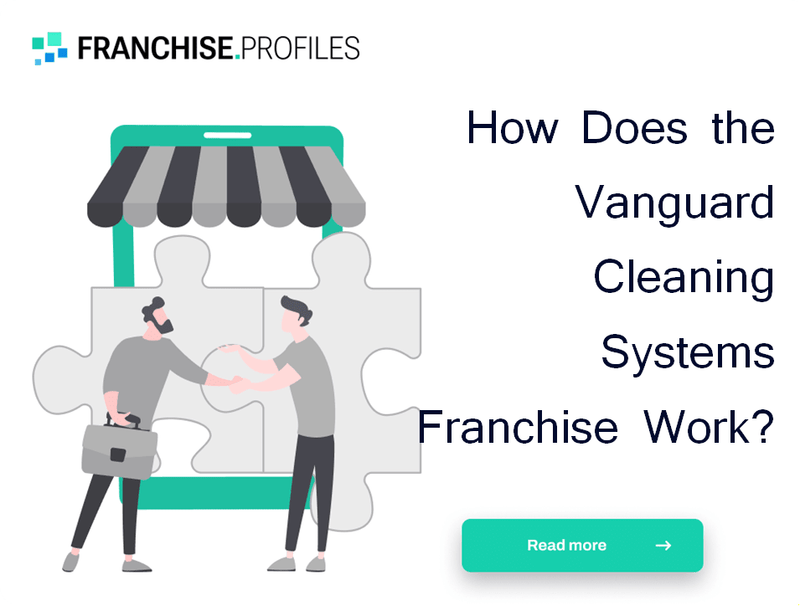 How Does the Vanguard Cleaning Systems Franchise Work?