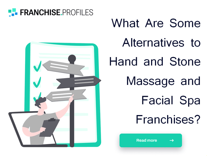What Are Some Alternatives to Hand and Stone Massage and Facial Spa Franchises?
