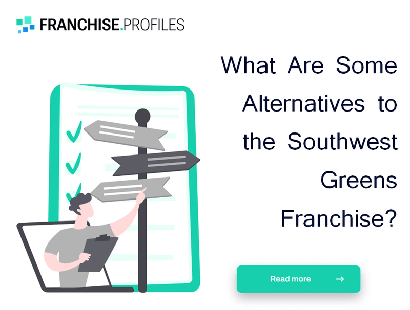 What Are Some Alternatives to the Southwest Greens Franchise?
