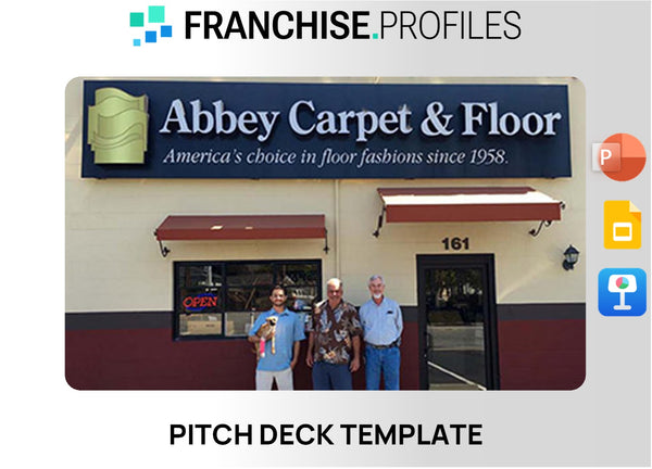 Abbey Carpet & Floor Franchise Pitch Deck Template