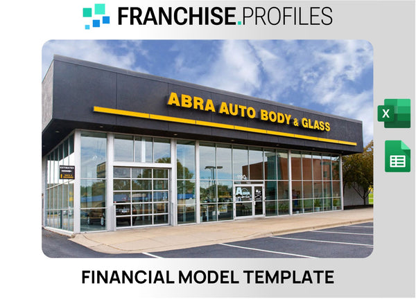 ABRA Auto Body & Glass Franchise Financial Model Template
