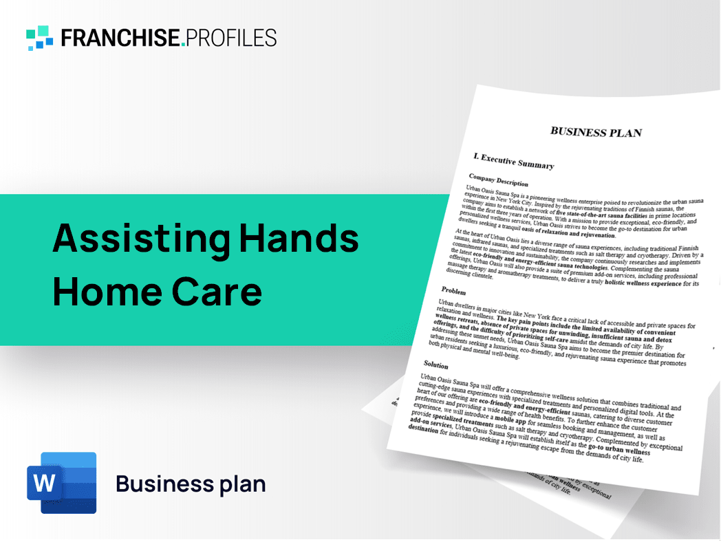Assisting Hands Home Care Franchise Business Plan Template